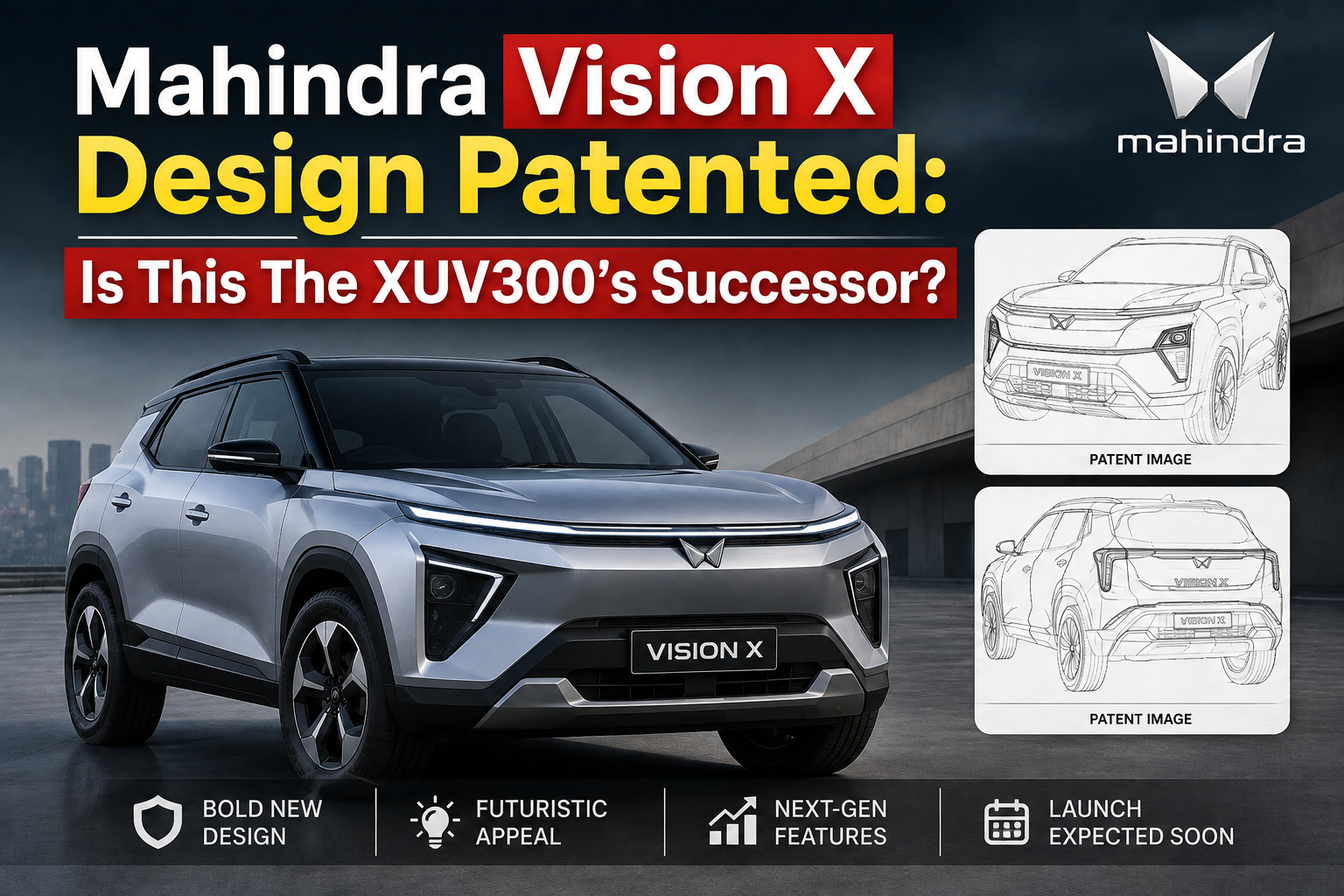 Mahindra Vision X Design Patented: Is This The XUV300's Successor?