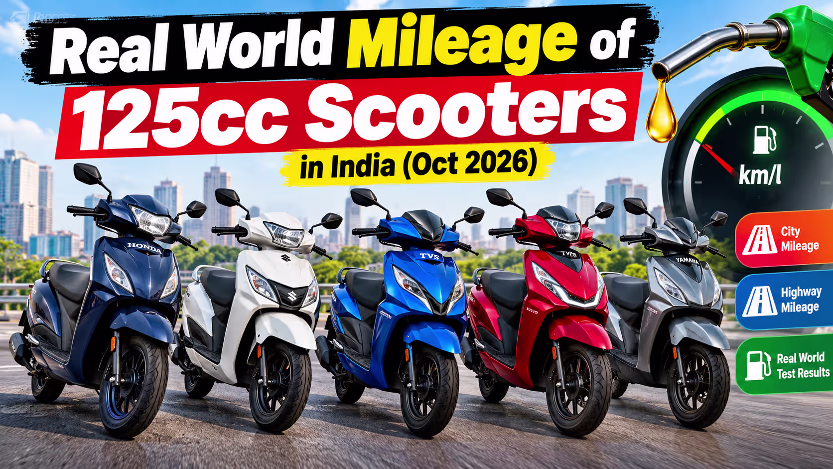 Real World Mileage of 125cc Scooters in India (Oct 2026)