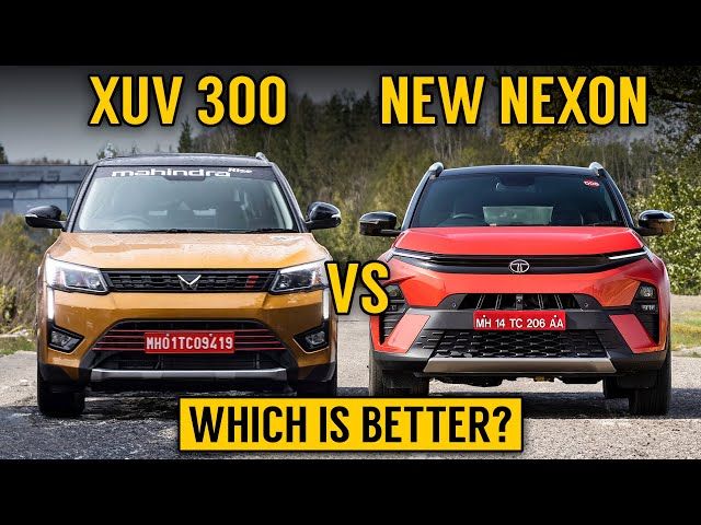 Should I Buy a Tata Nexon or Mahindra XUV300?